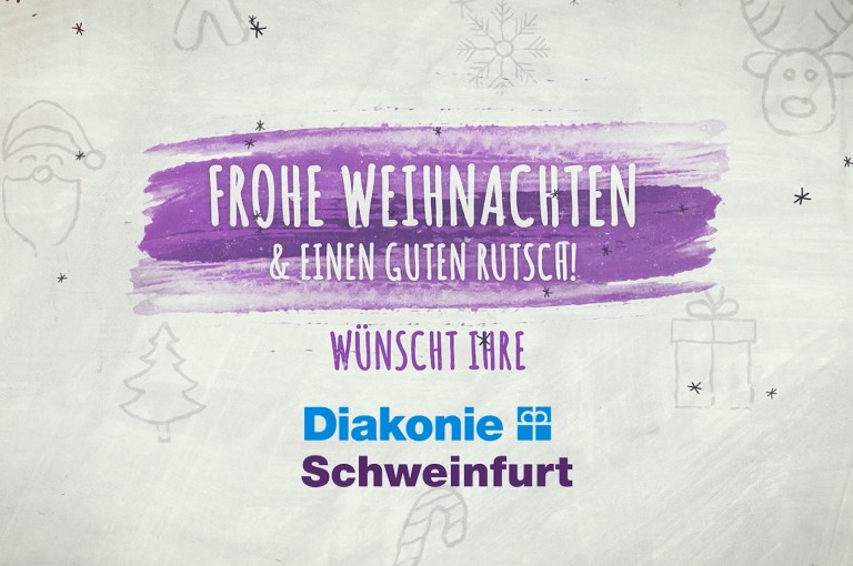 Bild mit der Aufschrift "Frohe Weihnachten wünscht Ihre Diakonie Schweinfurt"